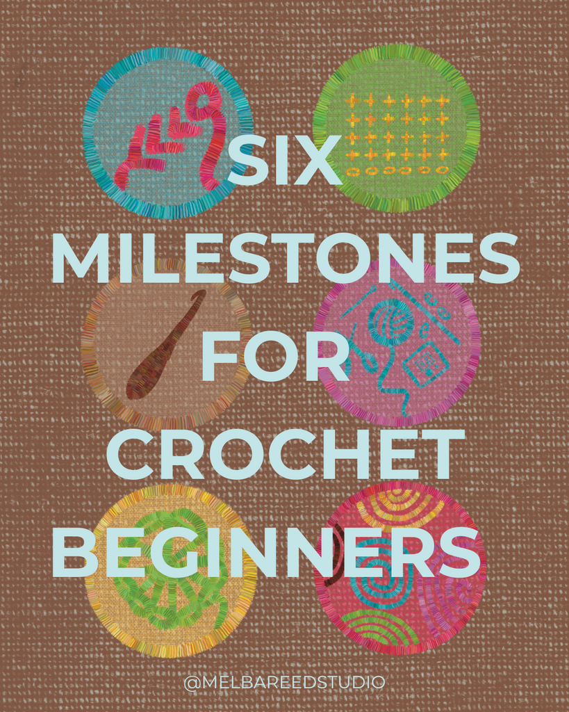 Six Milestones for Crochet Beginners