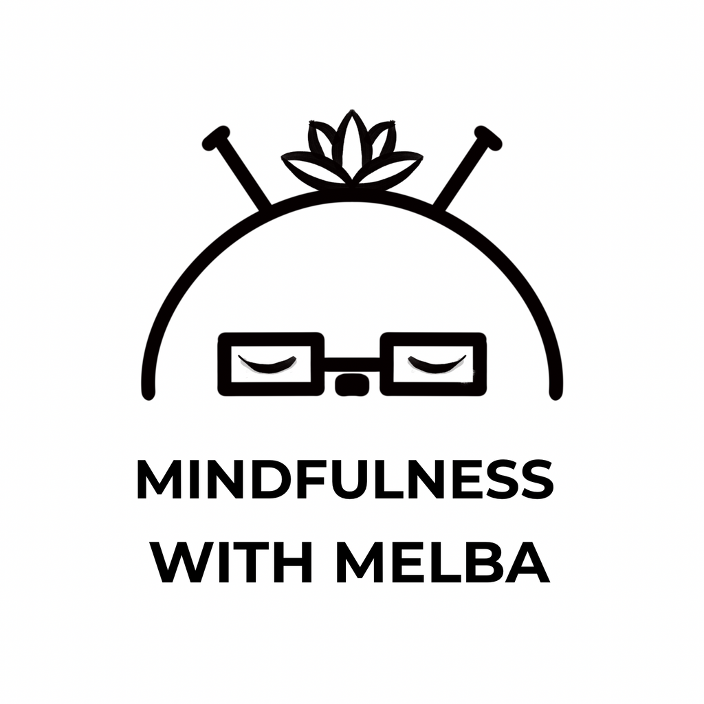 Mindfulness With Melba: A Weekly Podcast for Self-Care